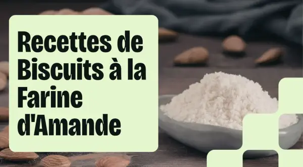Recettes de biscuits à la farine d'amande. Apprenez comment faire de la farine d'amande maison pour des biscuits délicieux.